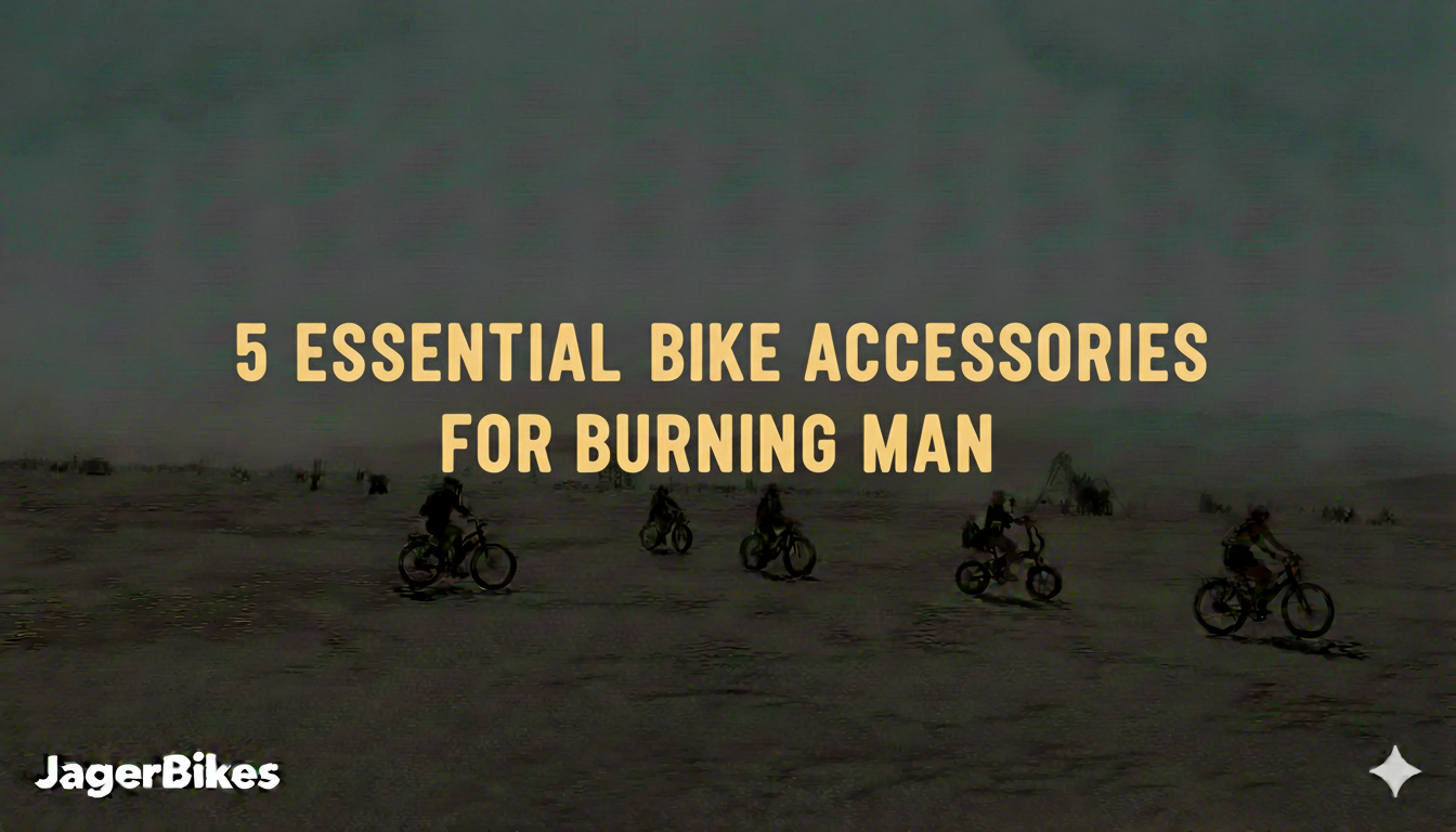 5 Essential Bike Accessories for Burning Man